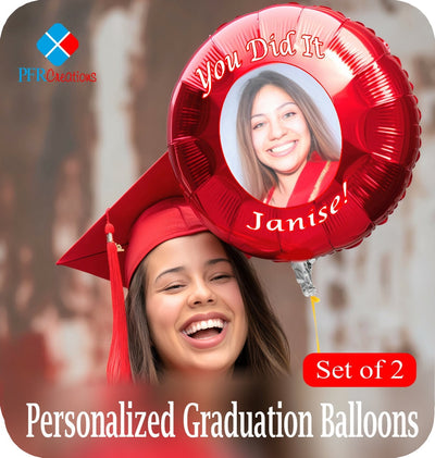 Personalized Graduation Balloons, Customized with Photos, message or your own designs